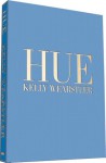 Hue (Limited Edition) - Kelly Wearstler, Steve Crist