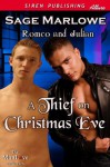 A Thief on Christmas Eve [Romeo & Julian] (Siren Publishing Allure ManLove) - Sage Marlowe