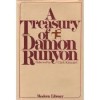 A Treasury of Damon Runyon - Damon Runyon, Clark Kinnaird