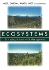 Ecosystems: Balancing Science with Management - Kristiina A. Vogt