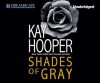 Shades of Gray - Kay Hooper, Tanya Eby