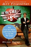 Are You Smarter Than a Fifth Grader?: The Play-at-Home Companion Book to the Hit TV Show! - Michael Benson