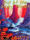 Out of the Silent Planet: Cosmic Trilogy, Book 1 (MP3 Book) - C.S. Lewis, Geoffrey Howard