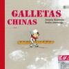 Galletas chinas - Antonio Skármeta