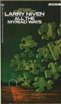 All the Myriad Ways - Larry Niven