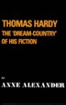 Thomas Hardy - Anne Alexander