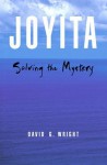 Joyita: Solving the Mystery - David Wright