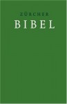 Zürcher Bibel - Anonymous