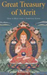 Great Treasury of Merit: How to Rely Upon a Spiritual Guide - Kelsang Gyatso