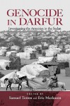 Genocide in Darfur: Investigating the Atrocities in the Sudan - Samuel Totten, Eric Markusen