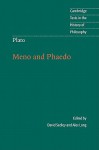 Meno/Phaedo - Plato, David Sedley, Alex Long, Long Alex