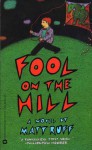 Fool on the Hill - Matt Ruff