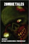 Zombie Tales - Anthony Giangregorio, Vincenzo Bilof