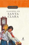 Claudina En Santa Clara - Enid Blyton