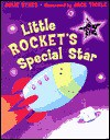 Little Rocket's Special Star - Julie Sykes, Jack Tickle