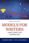 Models for Writers: Short Essays for Composition - Alfred Rosa, Paul Eschholz