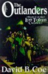 The Outlanders (Lon Tobyn Chronicle, Bk 2) - David B. Coe