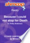 Because I could not stop for Death: Shmoop Poetry Guide - Shmoop