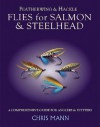 Featherwing and Hackle Flies for Salmon & Steelhead - Chris Mann