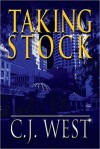 Taking Stock - C.J. West