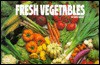 Fresh Vegetables - Rose Grant