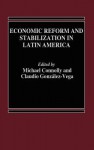 Economic Reform and Stabilization in Latin America - Michael B. Connolly