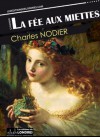 La fée aux miettes (French Edition) - Charles Nodier