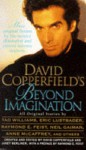 David Copperfield's Beyond Imagination - David Copperfield