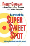 The Secrets of the $Uper $Weet $Pot - Robert Gordman, Armin A. Brott