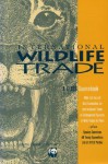 International Wildlife Trade: A Cites Sourcebook - Ginette Hemley, Kathryn Fuller