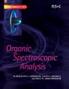 Organic Spectroscopic Analysis - Rosaleen J. Anderson, David J. Bendell, Paul W. Groundwater, David J Bendell, Paul W Groundwater, A.G. Davies, David Phillips