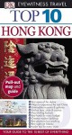 Top 10 Hong Kong (Eyewitness Top 10 Travel Guides) - Liam Fitzpatrick, Jason Gagliardi, Andrew Stone