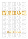 Exuberance - Bob Hicok