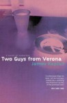 Two Guys From Verona: A Novel Of Suburbia - James Kaplan