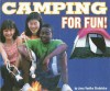 Camping for Fun! - Jana Voelke Studelska, Teresa Rodriguez, Frances J. Bonacci