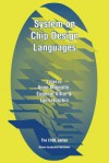 System on Chip Design Languages: Extended Papers: Best of Fdl 01 and Hdlcon 01 - Anne Mignotte, Eugenio Villar, Lynn Horobin