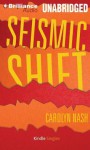 Seismic Shift - Carolyn Nash, Elizabeth Evans