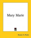 Mary Marie - Eleanor H. Porter