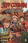 The Wild, Wild Southwest!: Junior Explorer Series Book 3 - Jeff Corwin