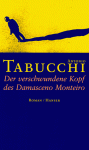 Der verschwundene Kopf des Damasceno Monteiro - Antonio Tabucchi