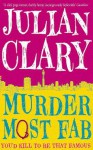 Murder Most Fab - Julian Clary