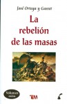 La rebelión de las masas - José Ortega y Gasset