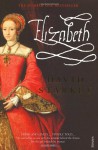 Elizabeth - David Starkey