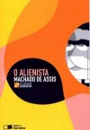 O Alienista - Machado de Assis