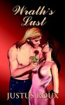 Wrath's Lust - Justus Roux