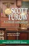 Scott Turow: A Critical Companion - Andrew F. Macdonald, Gina Macdonald