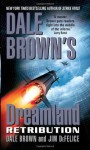 Dale Brown's Dreamland: Retribution - Dale Brown, Jim DeFelice