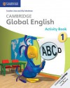 Cambridge Global English Stage 1 Activity Book - Caroline Linse, Elly Schottman