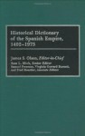 Historical Dictionary of the Spanish Empire, 1402-1975 - James S. Olson