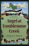 Angel at Troublesome Creek (Augusta Goodnight #1) - Mignon F. Ballard